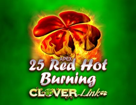 25 Red Hot Burning Clover Link - Novomatic - Fruits