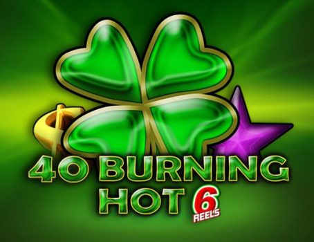 40 Burning Hot 6 Reels - EGT - Fruits