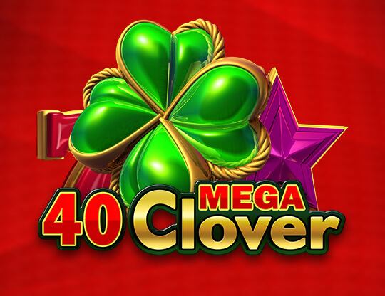 40 Mega Clover