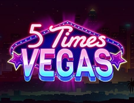 5 Times Vegas - Woohoo Games - 3-Reels