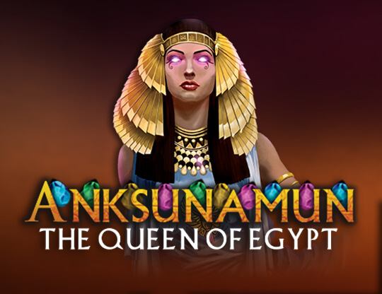 Anksunamun the Queen of Egypt
