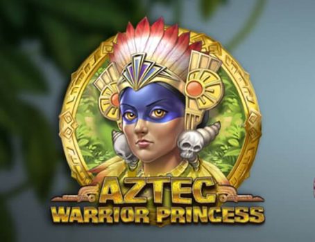 Aztec Warrior Princess - Play'n GO - Aztecs
