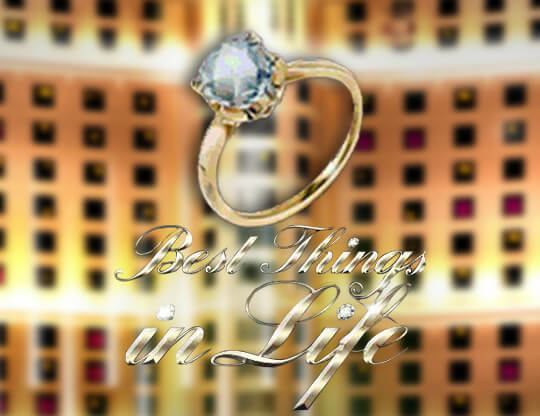 Best Things in Life