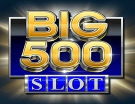 Big 500 Slot - Inspired Gaming - 5-Reels
