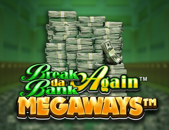 Break Da Bank Again Megaways