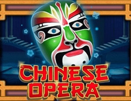 Chinese Opera - Ka Gaming - 5-Reels