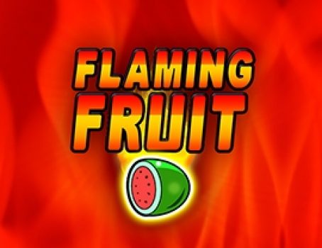 Flaming Fruit - Tom Horn - Fruits