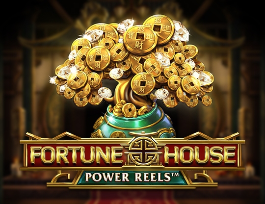 Fortune House Power Reels