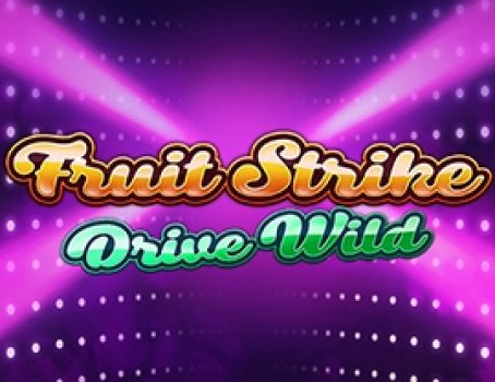 Fruit Strike: Drive Wild - Bet2tech -