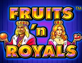 Fruits n’ Royals