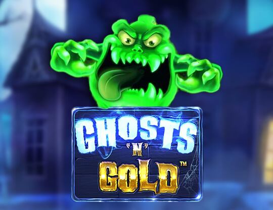 Ghosts ‘N’ Gold