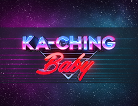Ka-Ching Baby