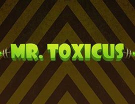Mr. Toxicus - Fugaso - 5-Reels