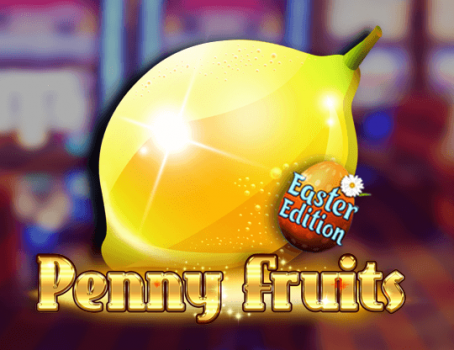 Penny Fruits Easter Edition - Spinomenal - Fruits