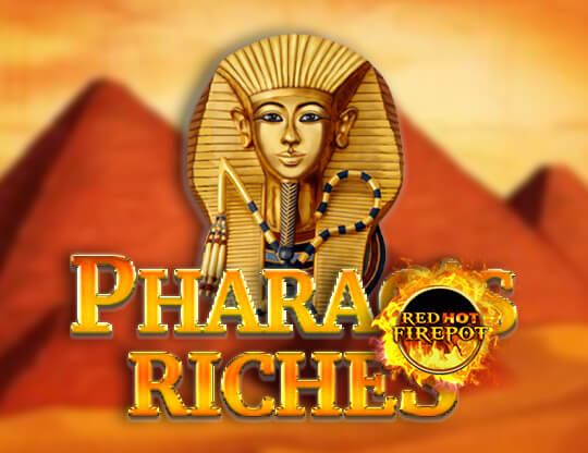 Pharao’s Riches – Red Hot Firepot
