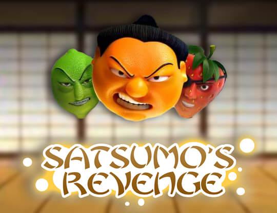 Satsumo’s Revenge