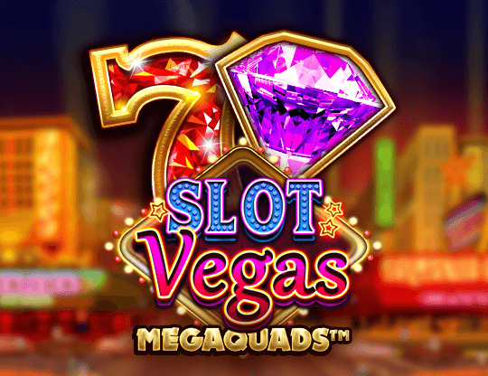 Slot Vegas Megaquads