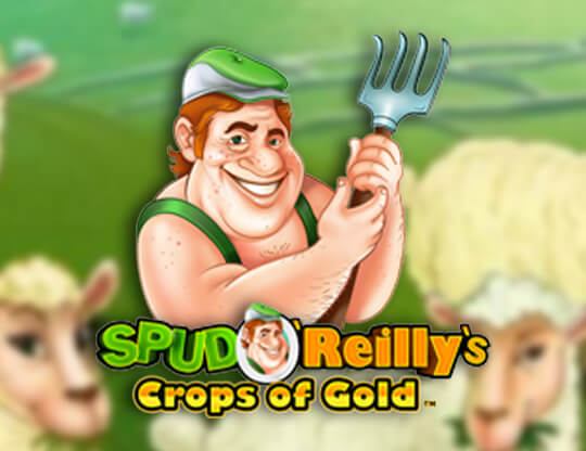 Spud O’Reilly’s Crops of Gold