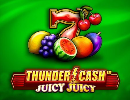 Thunder Cash - Juicy Juicy - Novomatic - Fruits