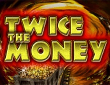 Twice the Money - Ainsworth -
